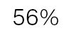 56%
