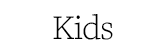 KIDS